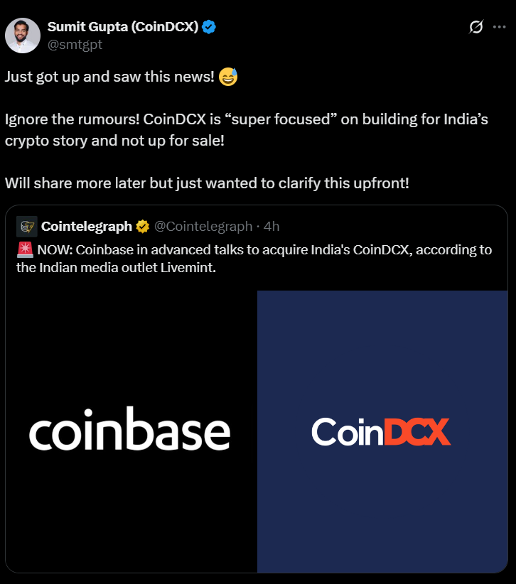 Coindcxके सीईओ सुमित गुप्ता का X (पहले ट्विटर) पोस्ट, जिसमें उन्होंने coinbase द्वारा अधिग्रहण की अफवाहों का खंडन किया है।